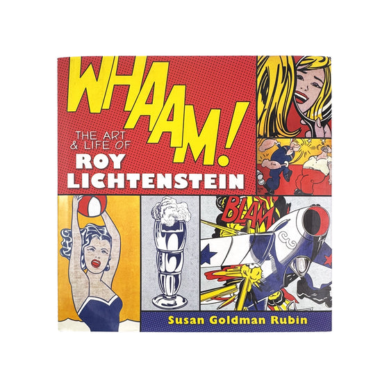 Whaam! The Art and Life of Roy Lichtenstein - Susan Goldman Rubin