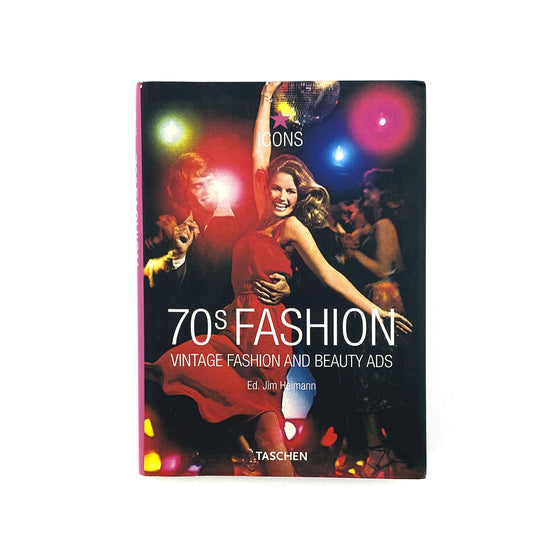 70s Fashion: Vintage Fashion and Beauty Ads - Jim Heimann