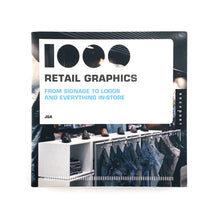  1000 Retail Graphics: From Signage to Logos and Everything In-Store - JGA
