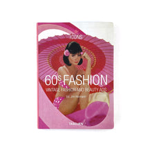  60s Fashion: Vintage Fashion and Beauty Ads - Jim Heimann