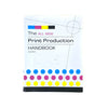 The All New Print Production Handbook - David Bann